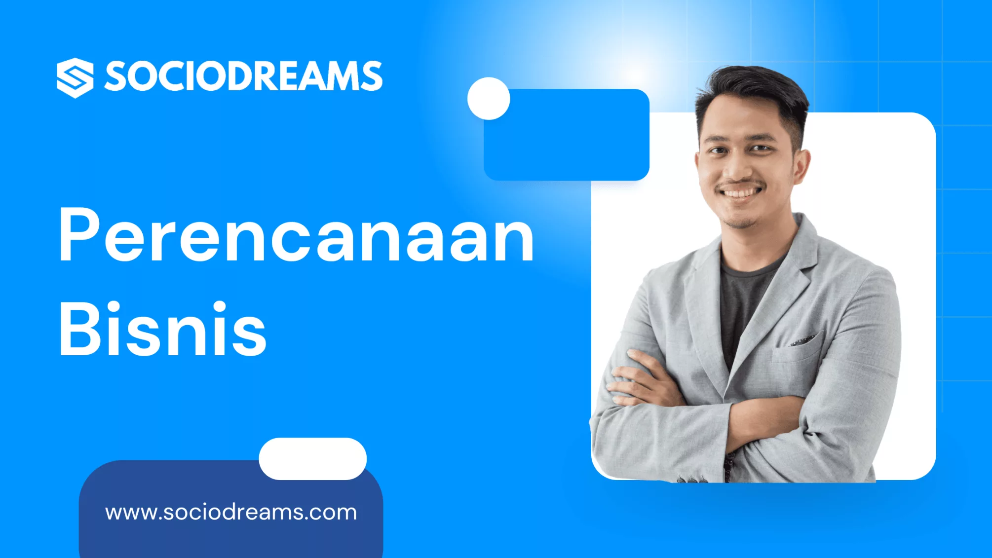 Perencanaan Bisnis: Pengertian, Tujuan, Jenis dan Contohnya