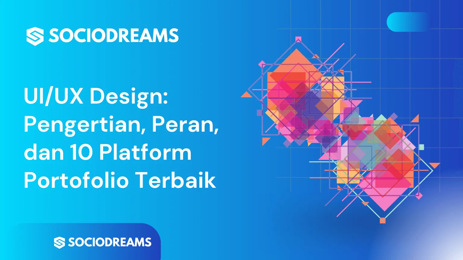 UI/UX Design: Pengertian, Peran, dan 10 Platform Portofolio Terbaik